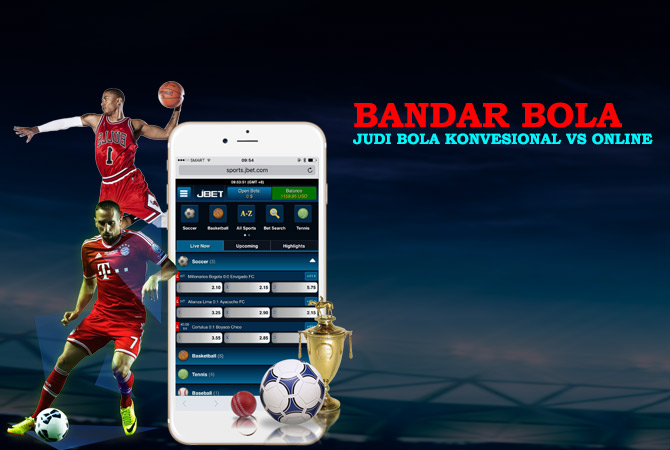 bandar-bola-judi-bola-konvesional-vs-judi-bola-online